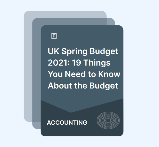 UK Spring Budget 2021 19 Things You Need to Know